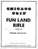 Chicago Coin Fun Land Rifle - Model 440 - Parts Catalog (38 Pages)