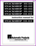 Automatic Products 111-112 SnackShop Instruction Manual