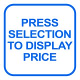 Press Selection to Display Price - Cling