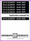 Automatic Products 4000 SnackShop Instruction Manual
