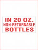 "In 20oz Non-Returnable Bottles" Decal