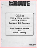 Rowe CBA-2 Compact Bill Acceptor Field Service Manual and Parts Catalog