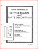 Royal Vendors Electro-Mechanical Vendors Service Manual and Parts Description