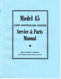 Mills Novelty Model 45 Coin Controlled Cooler Service & Parts Manual (48 Pages)