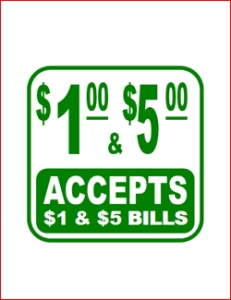 Accepts $1 & $5 - Cling