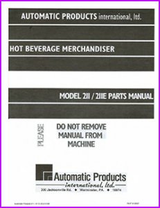 Automatic Products 211, 211E Hot Beverage Merchandiser Parts Manual