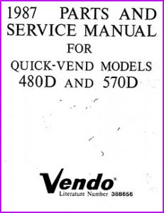 Parts and Service Manual for Quick-Vend Models 480 and 570 - 1987 (121 Pages)