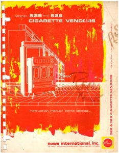 Rowe Cigarette Vendors Model 526 and 528 Instruction Manual 101 pgs