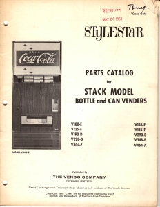 Vendo Stylestar Parts Catalog for Stack Model Bottle and Can Venders (V100-E, V125-F, V190-D, V22...