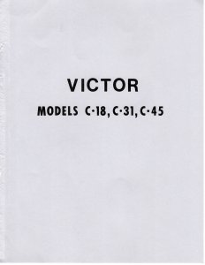 Victor Models C-18, C-31, C-45 Service Manual (28 Pg.'s)