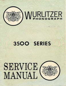 Wurlitzer Phonograph 3500 Series Service Manual (127 Pages)