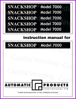 Automatic Products 7000 SnackShop Instruction Manual (52 Pages)