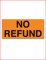 "No refund" Decal