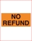 "No refund" Decal