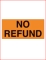 "No Refund" Decal